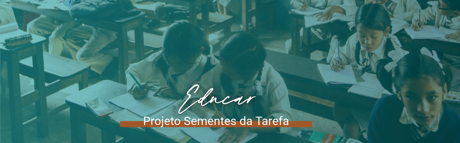 Projeto Educar - Sementes da Tarefa