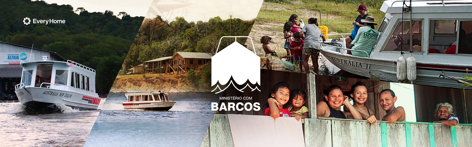 Ministério com Barcos | Every Home Brasil